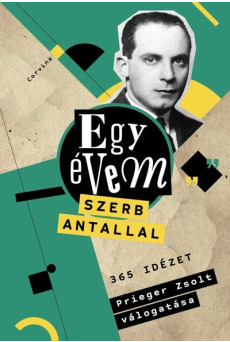 Egy évem Szerb Antallal