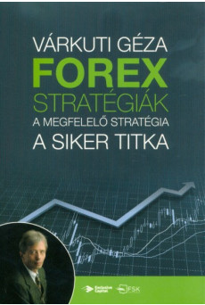 Forex-stratégiák - A megfelelő stratégia a siker titka