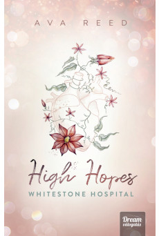 High Hopes – Whitestone Hospital