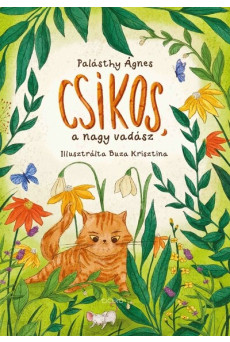 Csíkos, a nagy vadász