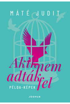 Akik nem adták fel - Példa-képek - Portrékönyv