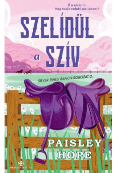 Szelídül a szív - Silver Pines Ranch-sorozat 2.