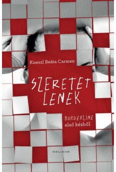 Szeretetlenek - Borderline első kézből