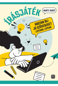 Írásjáték. Hogyan írj jó szövegeket