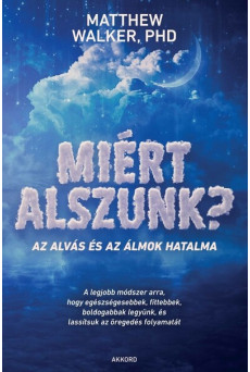 Miért alszunk? - Az alvás és az álmok hatalma