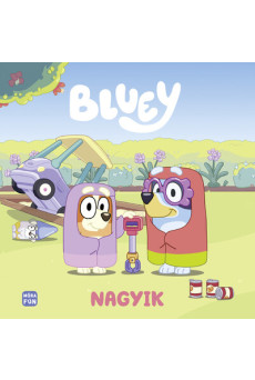 Bluey - Nagyik