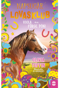 Napsugár Lovasklub 5. - Viola és a fürge póni