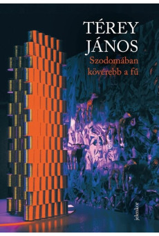 Szodomában kövérebb a fű