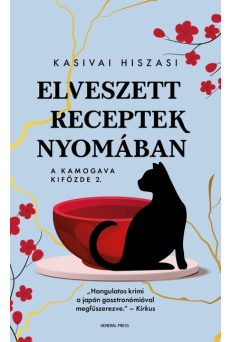 Elveszett receptek nyomában - A Kamogava Kifőzde 2.