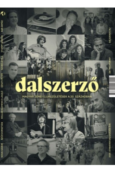 Dalszerző - Magyar zenei újjászületések a 20. században