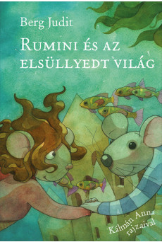 Rumini és az elsüllyedt világ