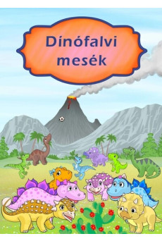 Dinófalvi mesék