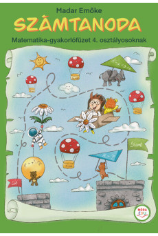 Számtanoda - Matematika-gyakorlófüzet 4. osztályosoknak