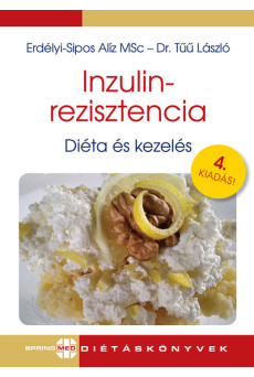 Inzulinrezisztencia - Diéta és kezelés (4. kiadás)