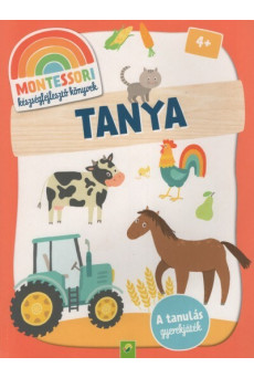 Montessori készségfejlesztő könyvek: Tanya - A tanulás gyerekjáték
