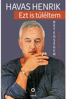 Ezt is túléltem - Betegségem naplója