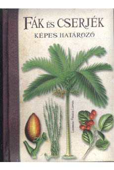 Képes határozó: Fák és cserjék