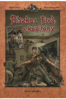 Piszkos Fred, a kapitány - Az irodalom klasszikusai képregényben (4. kiadás)