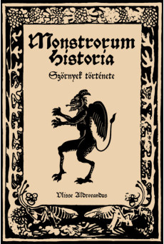 Monstrorum Historia - Szörnyek története