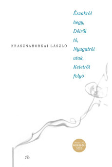 Északról hegy, délről tó, nyugatról hegyek, keletről folyó (e-könyv)