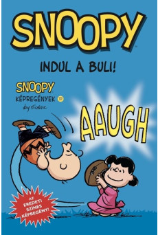 Snoopy képregények 17. - Indul a buli!