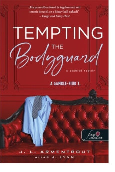 Tempting the Bodyguard - A csábító testőr