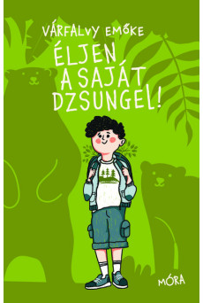 Éljen a saját dzsungel!