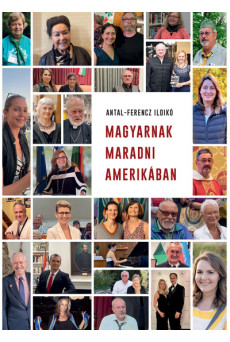 Magyarnak maradni Amerikában