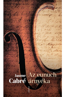 Az eunuch árnyéka