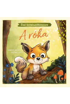 A róka - Első természetkönyvem