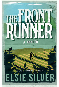 The Front Runner - A befutó - Gold Rush Ranch (éldekorált)