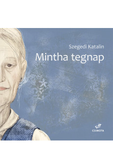 Mintha tegnap