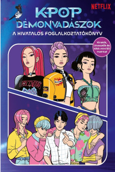 K-pop démonvadászok – A hivatalos foglalkoztatókönyv