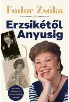 Erzsikétől Anyusig