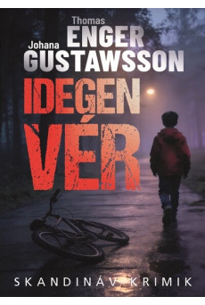 Idegen vér - Skandináv krimik