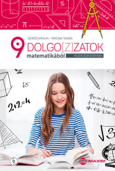 Dolgo[z]zatok matematikából kilencedikeseknek CD melléklettel