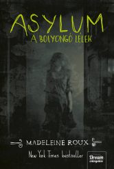 Asylum - A bolyongó lélek