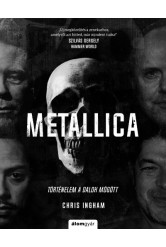 Metallica - Történelem a dalok mögött