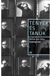 Coming out - Tények és Tanúk