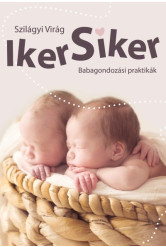 Iker siker - Babagondozási praktikák