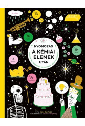 Nyomozás a kémiai elemek után - Fedezzük fel mindennapi környezetünk atomi összetevőit