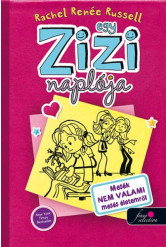 Egy zizi naplója 1. - Mesék, nem valami mesés életemről