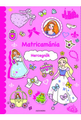 Matricamánia - Hercegnők