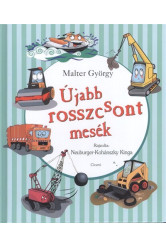 Újabb rosszcsont mesék