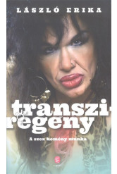 Transziregény /A szex kemény munka