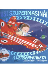 Misi szupermasinái /A versenyrakéta