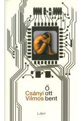Ő ott bent