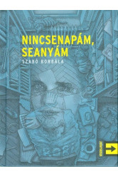 Nincsenapám, seanyám
