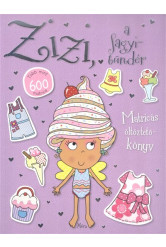 Zizi, a fagyitündér /Matricás öltöztetőkönyv