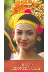 Bali és Indonézia kincsei